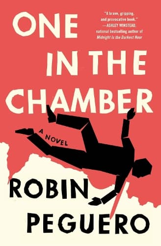 One In The Chamber: A Novel