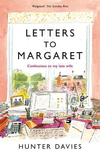 Letters to Margaret: Confessions to my late wife