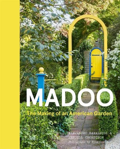 Madoo: The Making of an American Garden