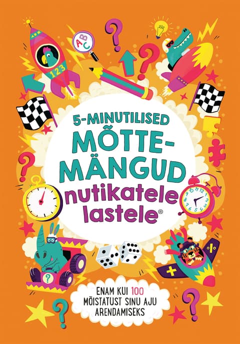 5-minutilised mõttemängud nutikatele lastele