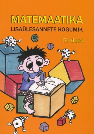Matemaatika lisaülesannete kogumik 5. klassile