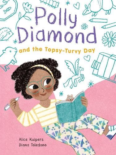 Polly Diamond and the Topsy-Turvy Day: Book 3