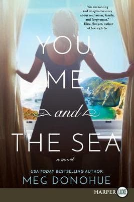 You, Me, And The Sea [Large Print]