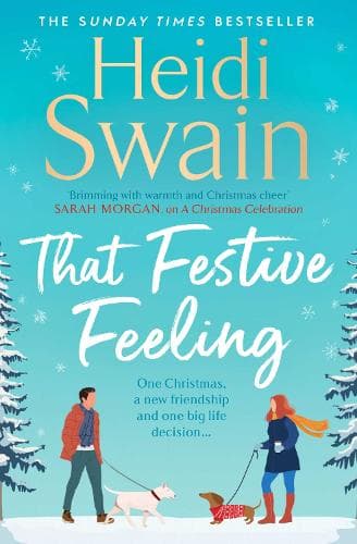 That Festive Feeling: the cosiest, most joyful novel you'll read this Christmas