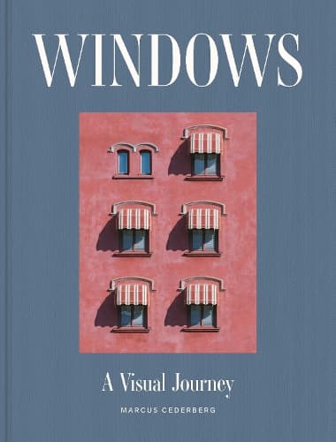 Windows: A Visual Journey