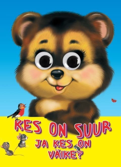 Kes on suur ja kes on väike? Pappraamat silmadega