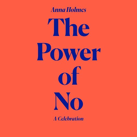 The Power of No: A Celebration
