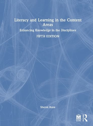 Literacy and Learning in the Content Areas: Enhancing Knowledge in the Disciplines