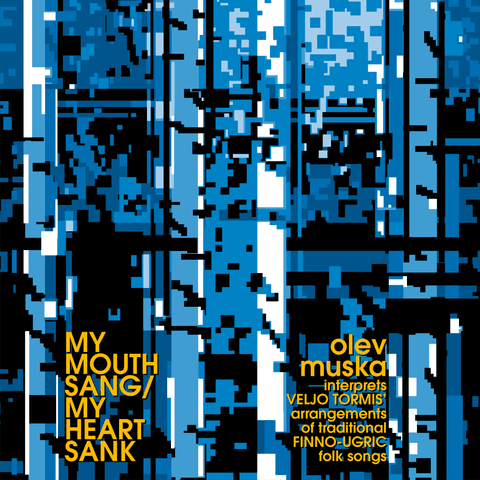 LP Olev Muska - My Mouth Sang / My Heart Sank
