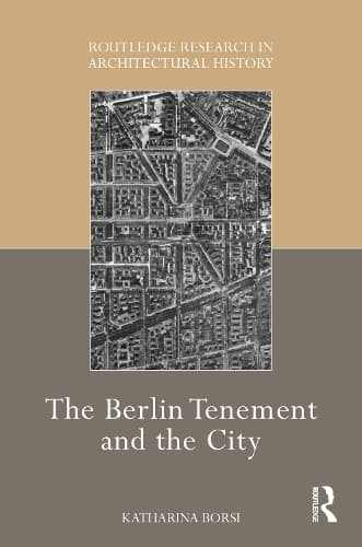 The Berlin Tenement and the City