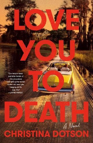 Love You To Death: A Novel