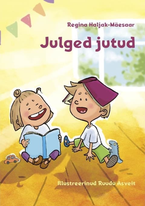 Julged jutud. Hommikuringilood lasteaialapsele