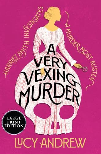 A Very Vexing Murder: Harriet Smith Investigates