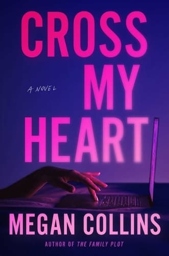 Cross My Heart: A Novel