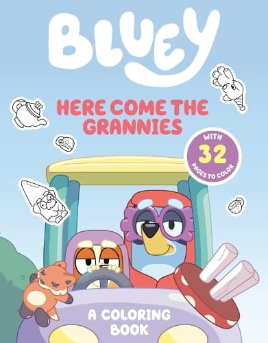 Bluey: Here Come the Grannies: A Coloring Book