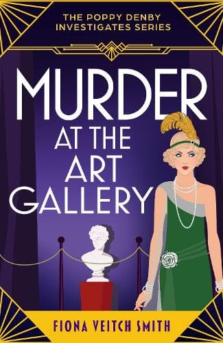Murder at the Art Gallery: A gripping, unputdownable and cozy Golden Age murder mystery