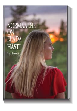 Normaalne on elada hästi