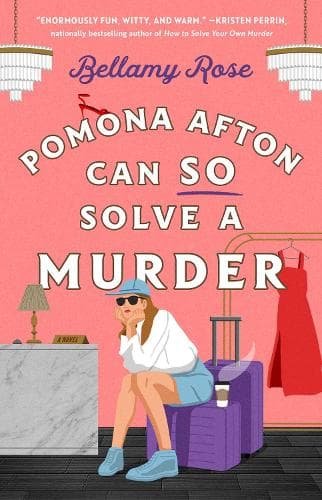 Pomona Afton Can So Solve a Murder: A Novel