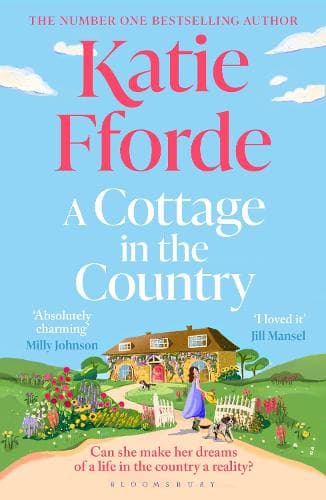 A Cottage in the Country: The instant Sunday Times bestseller and brand new for 2026