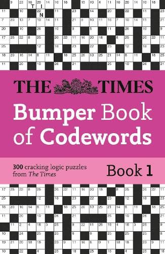 The Times Bumper Book of Codewords Book 1: 300 compelling and addictive codewords (The Times Puzzle Books)