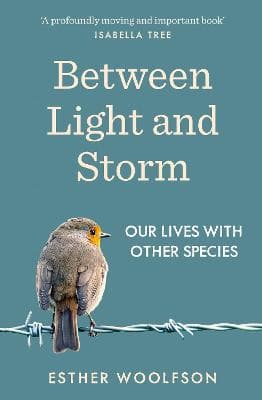 Between Light and Storm: How We Live With Other Species