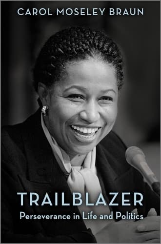 Trailblazer: Perseverance in Life and Politics