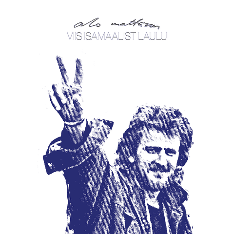 LP Alo Mattiisen - Viis Isamaalist Laulu