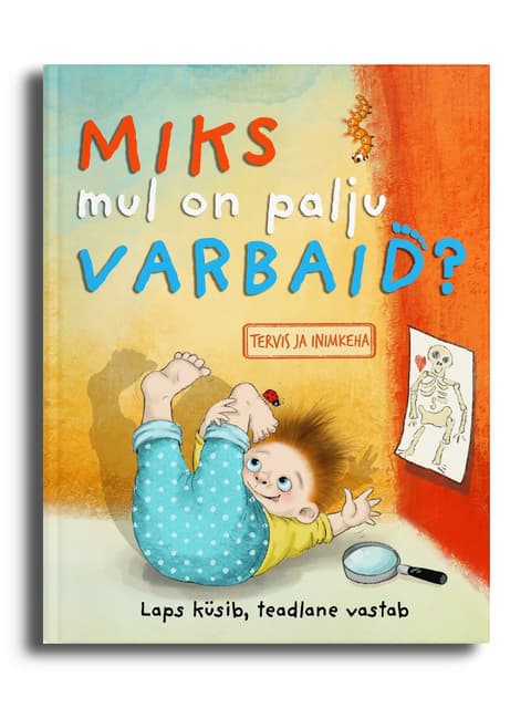 Miks mul on palju varbaid?