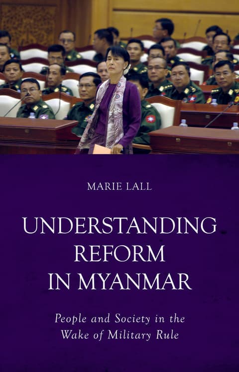 Understanding Reform in Myanmar