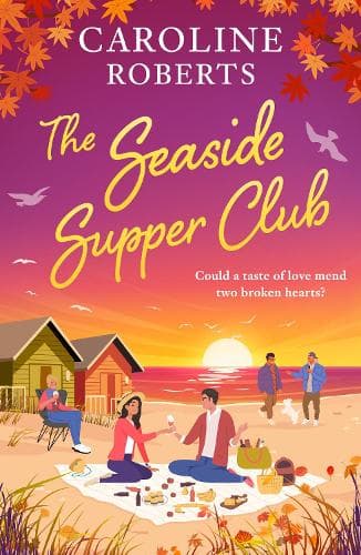 The Seaside Supper Club (The Second Chance Supper Club, Book 3)