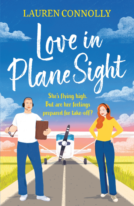 Love in Plane Sight: a steamy, emotional brother's-best-friend romcom perfect for fans of Abby Jimenez