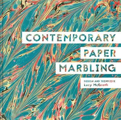 Contemporary Paper Marbling: Design and Technique