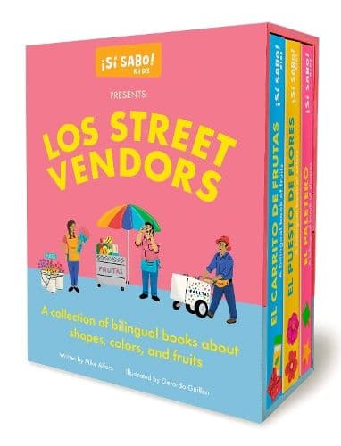 Los Street Vendors: A Collection of Bilingual Books about Shapes, Colors, and Fruits Inspired by Latin American Culture