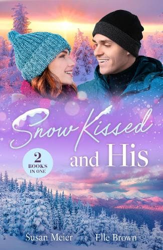 Snow Kissed And His: From Baby Surprise to Snowbound / Plus-One to an Italian Christmas (Pit Stop to Forever) (Mills & Boon Love Always)