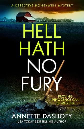 Hell Hath No Fury (A Detective Honeywell Mystery, Book 5)