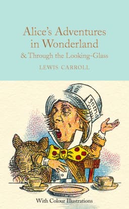 Alice´s Adventures in Wonderland and Through the Looking-Glass. Illustrated KK