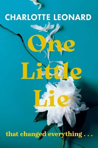 One Little Lie: The thought-provoking, provocative bookclub read sure to get conversations flowing