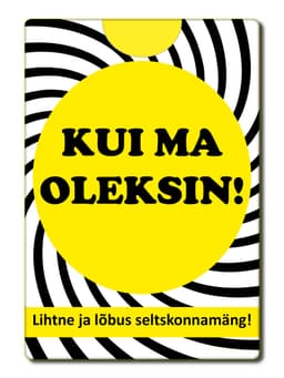 Kaardimäng KUI MA OLEKSIN!