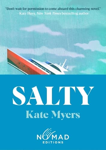 Salty (Nomad Edition): A Novel