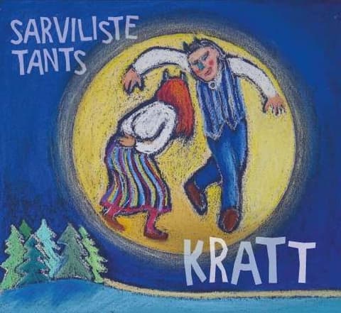 Kratt - Sarviliste tants CD