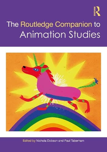 The Routledge Companion to Animation Studies