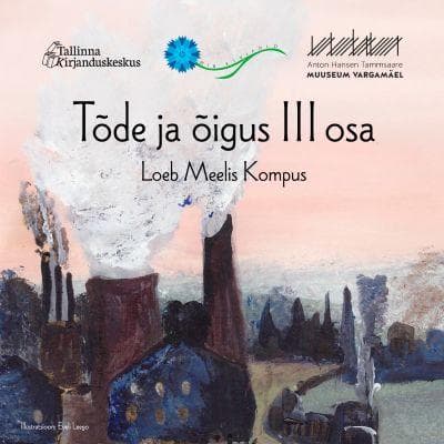 Tõde ja õigus III osa