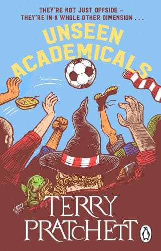Unseen Academicals: (Discworld Novel 37)