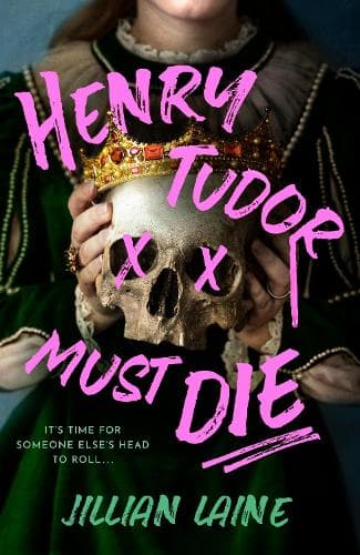 Henry Tudor Must Die