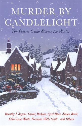 Murder by Candlelight: Ten Classic Crime Stories for Winter