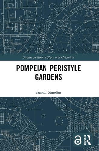 Pompeian Peristyle Gardens