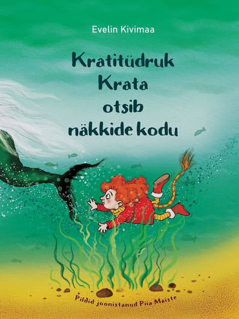 Kratitüdruk Krata otsib näkkide kodu