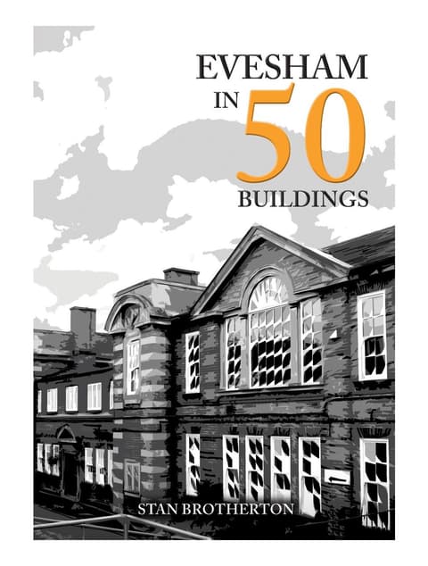 Evesham in 50 Buildings