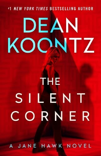 The Silent Corner: A Jane Hawk Novel