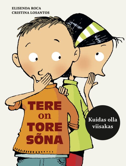 Tere on tore sõna. Kuidas olla viiskas